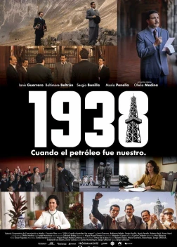 1938: Когда нефть стала нашей (2025) 1938: Когда нефть стала нашей (2025)